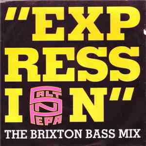 Salt'N'Pepa - Expression (The Brixton Bass Mix)