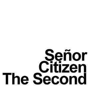 Señor Citizen - The Second