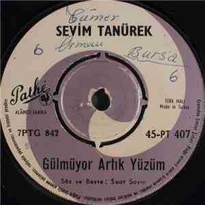 Sevim Tanürek - Gülmüyor Artık Yüzüm