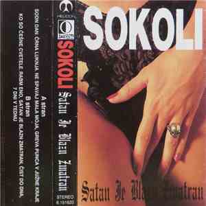 Sokoli - Satan Je Blazn Zmatran