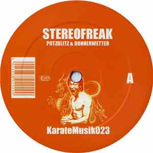 Stereofreak - Potzblitz & Donnerwetter