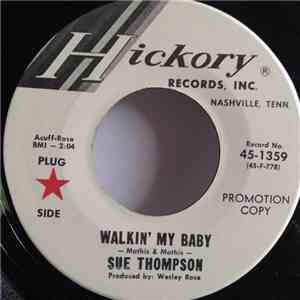 Sue Thompson - Walkin' My Baby