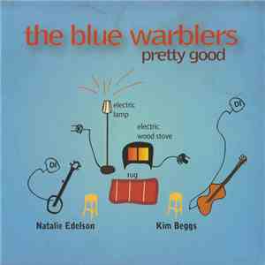 The Blue Warblers - Pretty Good
