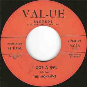 The Mohawks  - I Got A Gal  /  Bewitched ( Bothered & Bewildered )