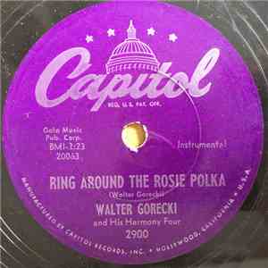 Walter Gorecki And His Harmony Four - Hide And Seek Polka / Ring Around The ...