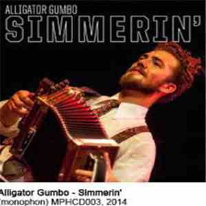 Alligator Gumbo - Simmerin'