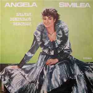 Angela Similea - Balada Iubirilor Deschise
