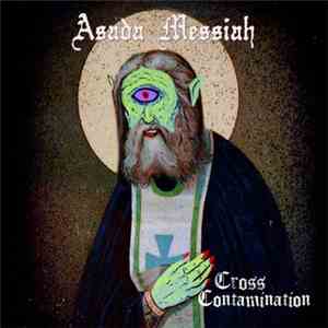 Asada Messiah - Cross Contamination