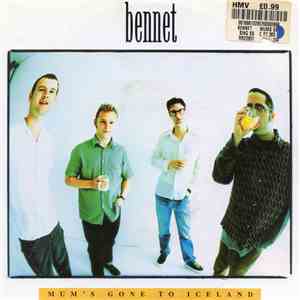 Bennet - Mum's Gone To Iceland
