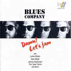 Blues Company - Damn! Let's Jam