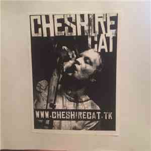 Cheshire Cat  - Cheshire Cat