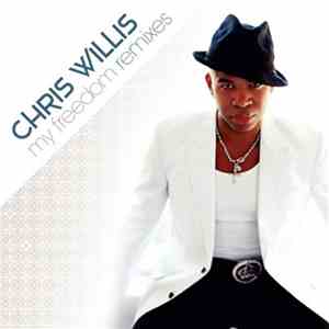 Chris Willis - My Freedom (Remixes)