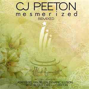 CJ Peeton - Mesmerized Remixed