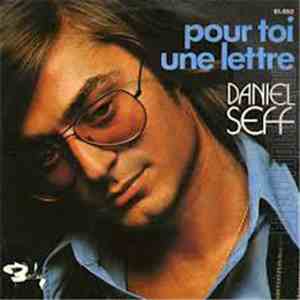 Daniel Seff - Pour Toi, Une Lettre