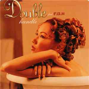 Double  Feat. F.O.H - Handle