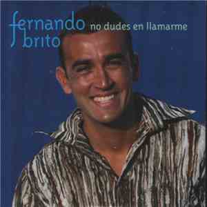 Fernando Brito - No Dudes En Llamarme