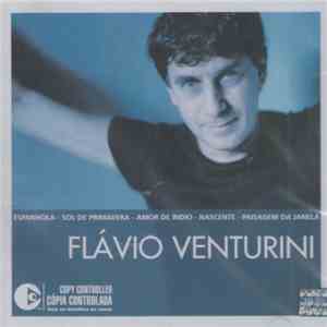 Flávio Venturini - The Essential