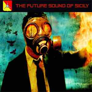 Gigi D'Amico - The Lift - The Future Sound Of Sicily