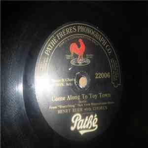 Henry Burr / Collins And Harlan - Come Along To Toy Town / Where It's Peach ...