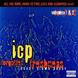 Insane Clown Posse - Forgotten Freshness Volumes 1 & 2
