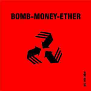 Jed Whitaker - Bomb Money Ether EP