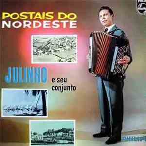 Julinho E Seu Acordeon - Postais do Nordeste