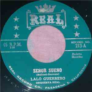Lalo Guerrero - Senor Sueno