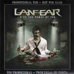 Lanfear - X To The Power Of Ten