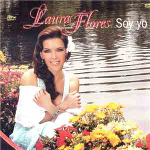Laura Flores - Soy Yo