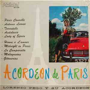 Lorenzo Pego Jr. Y Su Acordeon - Acordeon De Paris