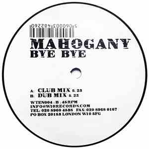 Mahogany - Bye Bye