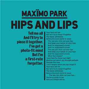 Maxïmo Park - Hips And Lips