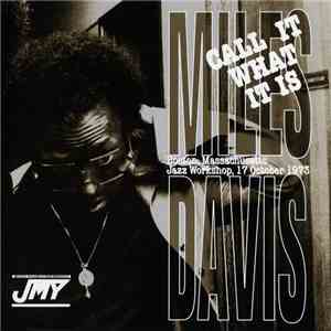Miles Davis - Call It What It Is