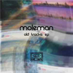Moleman - Old Tracks EP