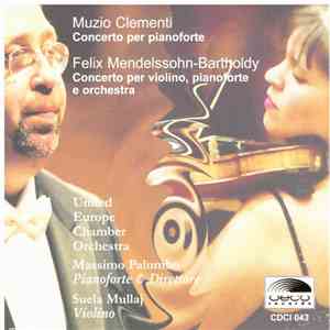 Muzio Clementi, Felix Mendelssohn-Bartholdy, United Europe Chamber Orchestr ...