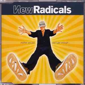 New Radicals - Mother We Just Can't Get Enough
