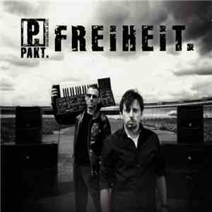 PAKT. - Freiheit