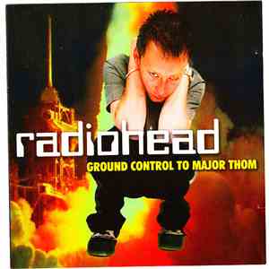 Radiohead - Ground Control To Major Thom