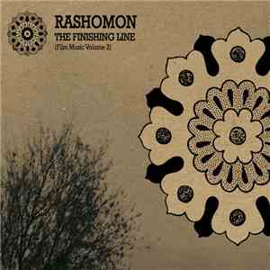 Rashomon - The Finishing Line (Film Music Volume 2)