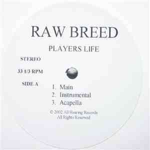 Raw Breed - Players Life / Real Live