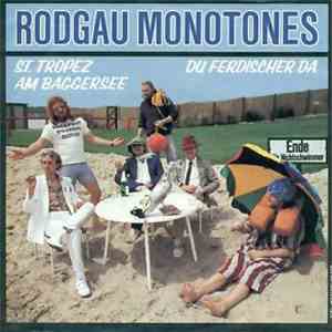 Rodgau Monotones - St.Tropez Am Baggersee / Du Fertischer Da