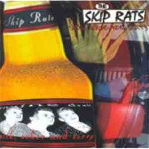 Skiprats - Sick, Sober And Sorry