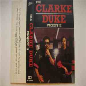 Stanley Clarke / George Duke - The Clarke / Duke Project II