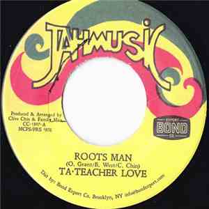 Ta-Teacher Love - Roots Man