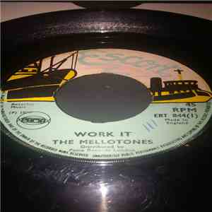 The Mellotones / Soul Man  - Work It/Good Lover