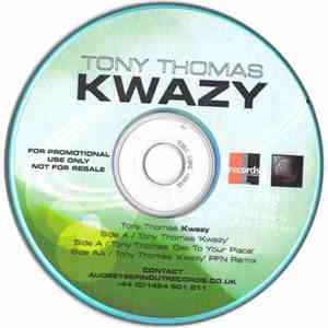 Tony Thomas - Kwazy
