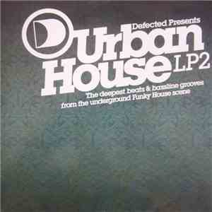 Various - Defected Presents Urban House LP2