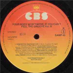 Various - Your Body Won't Move If You Can't Feel The Groove Vol.III