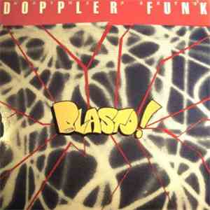 Wayne Peet's Doppler Funk - BLASTO!