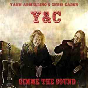 Y & C - Gimme The Sound